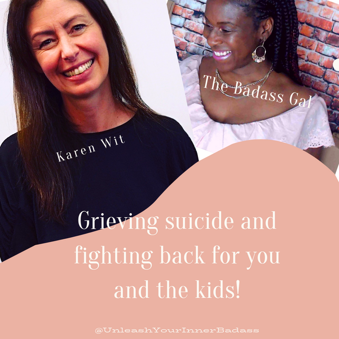 TV: The Badass Gal talks to Karen Wit about her husbands suicide, how she told the kids and decided she wasn't playing victim.