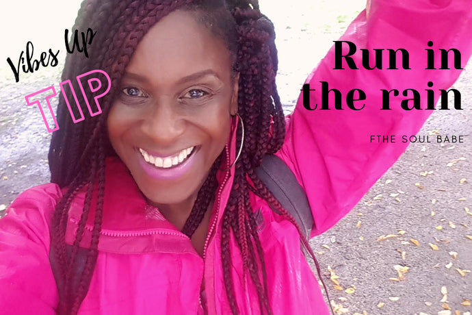 Run in the Rain